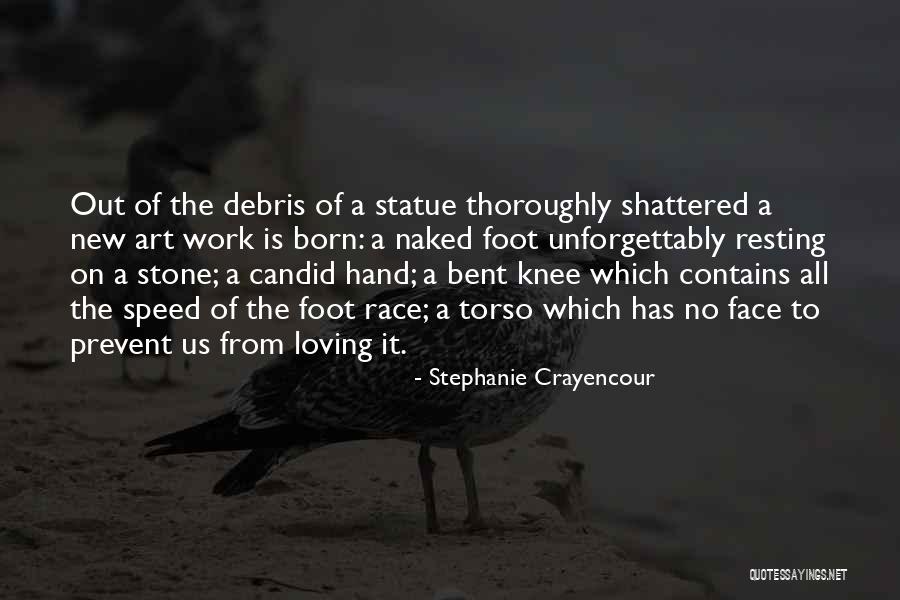 Candid Quotes By Stephanie Crayencour Candid Quotes By Stephanie Crayencour