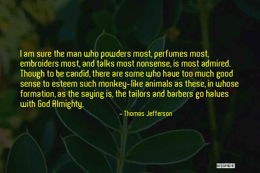 Candid Quotes By Thomas Jefferson