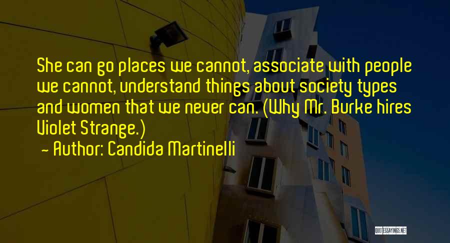 Candida Martinelli Quotes 1037206