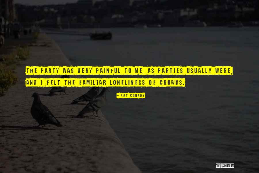 Candidacies In General Assembly Quotes By Pat Conroy Candidacies In General Assembly Quotes By Pat Conroy