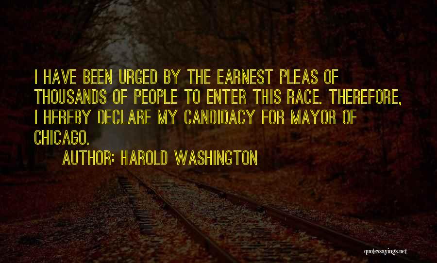 Candidacy Quotes By Harold Washington