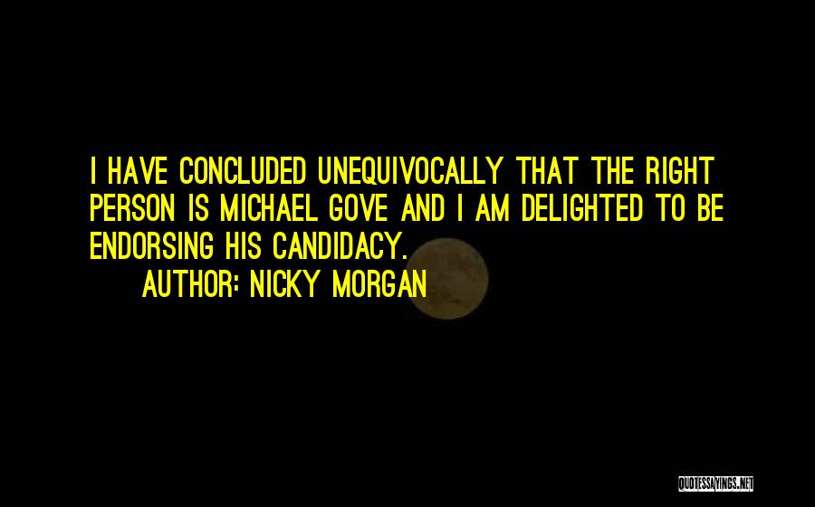 Candidacy Quotes By Nicky Morgan