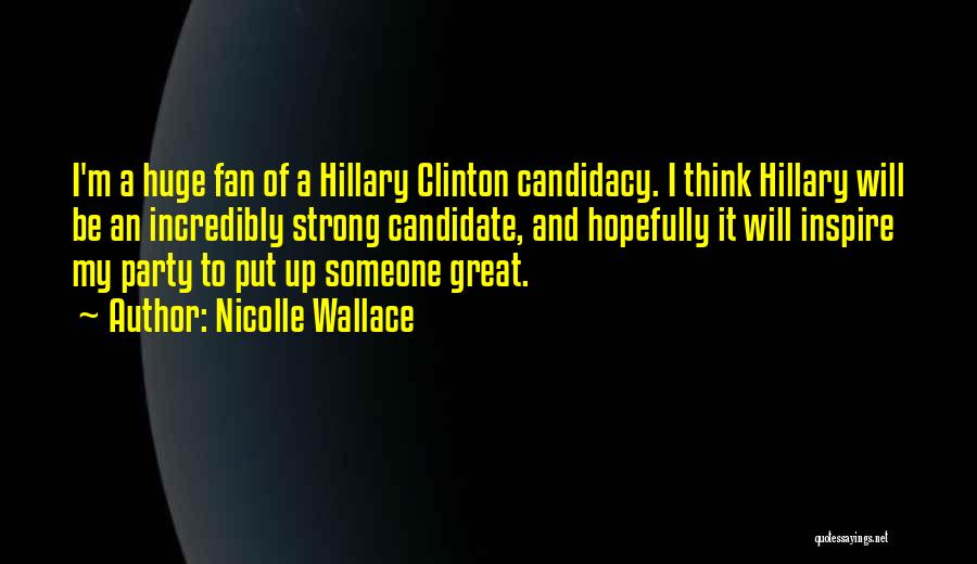 Candidacy Quotes By Nicolle Wallace