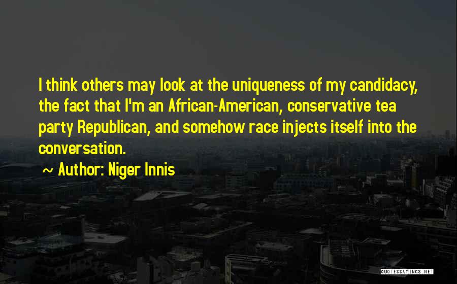 Candidacy Quotes By Niger Innis