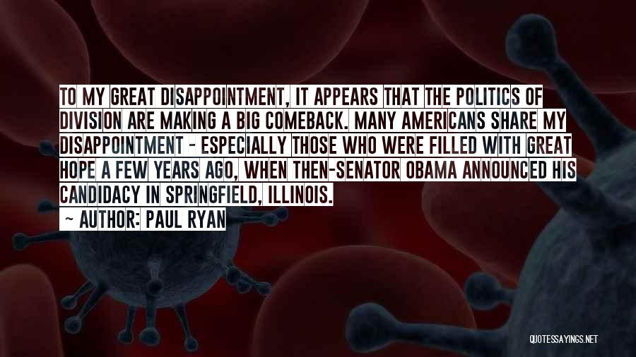 Candidacy Quotes By Paul Ryan