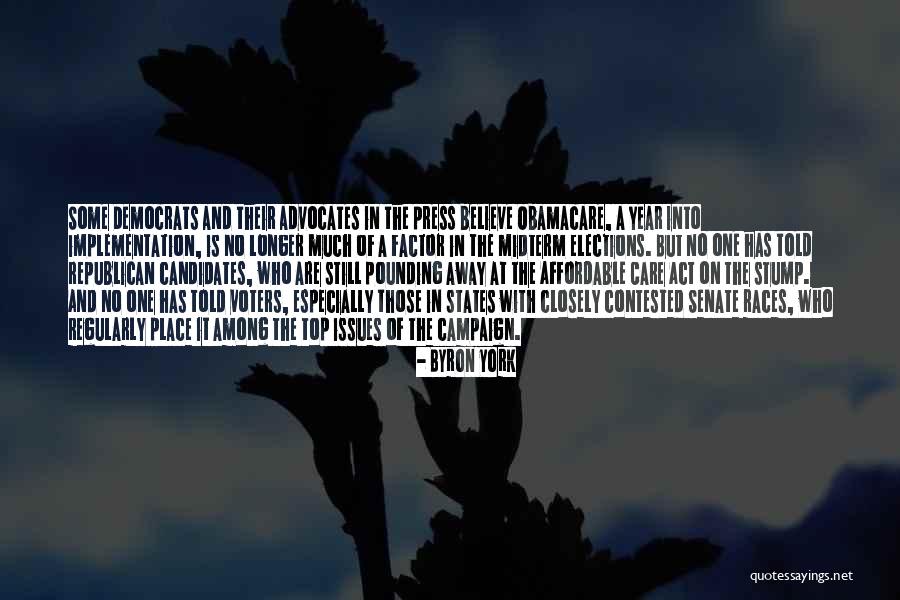 Candidates On The Issues Quotes By Byron York Candidates On The Issues Quotes By Byron York