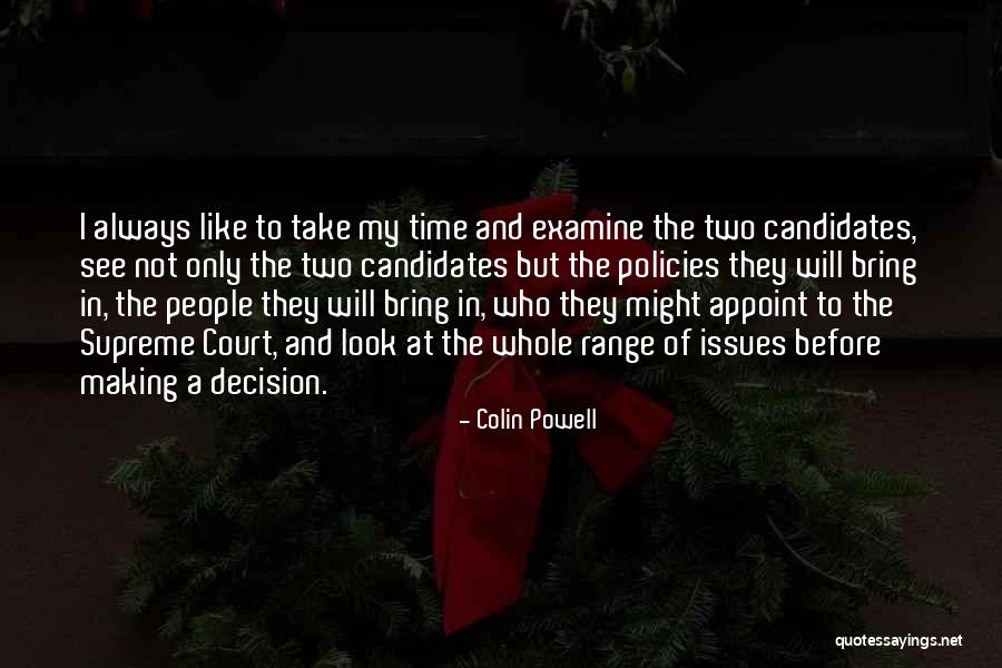 Candidates On The Issues Quotes By Colin Powell Candidates On The Issues Quotes By Colin Powell