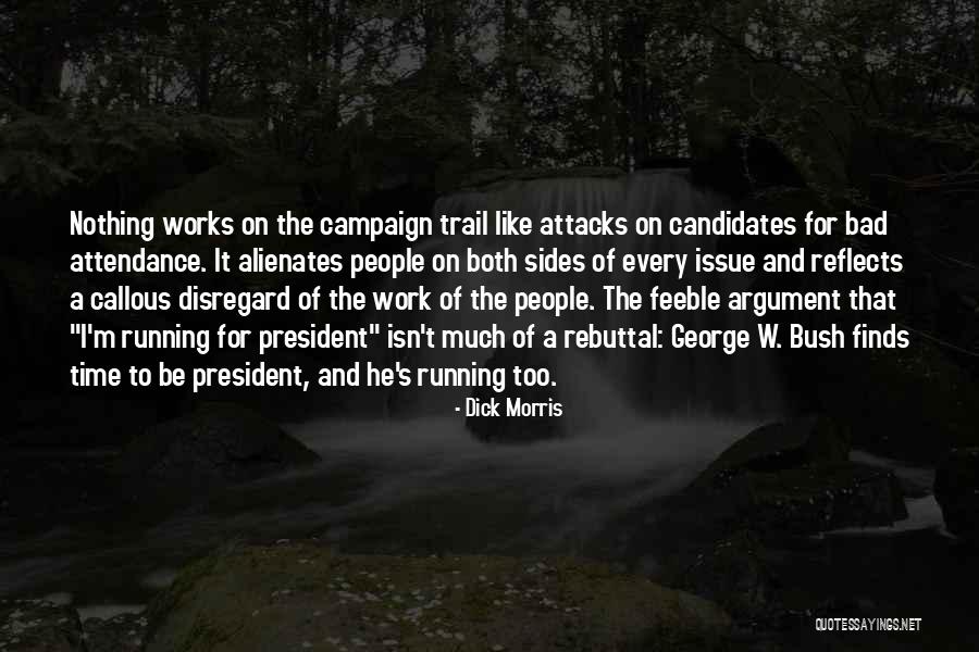 Candidates On The Issues Quotes By Dick Morris Candidates On The Issues Quotes By Dick Morris