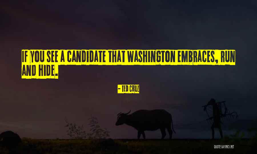 Candidates Running Quotes By Ted Cruz Candidates Running Quotes By Ted Cruz