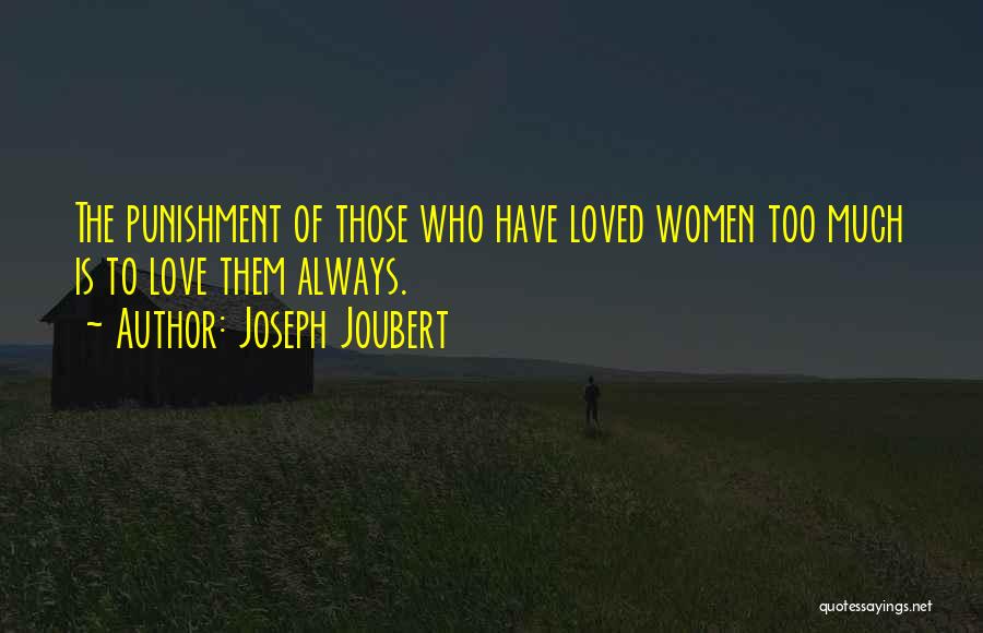 Candidatos Presidenciales Quotes By Joseph Joubert