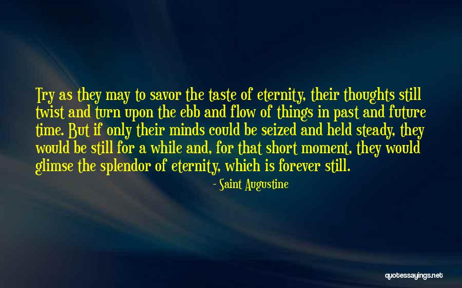 Candilejas Quotes By Saint Augustine Candilejas Quotes By Saint Augustine