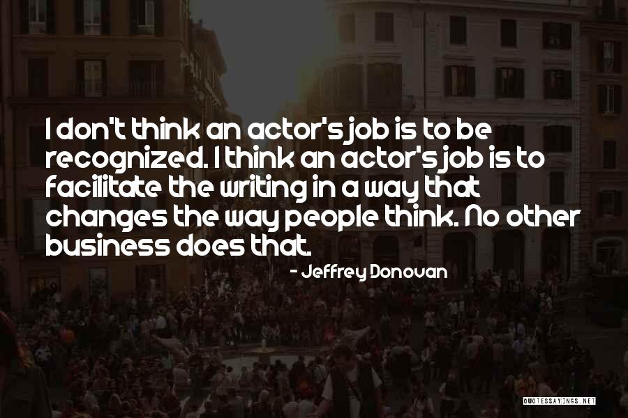 Candis Bergman Quotes By Jeffrey Donovan Candis Bergman Quotes By Jeffrey Donovan