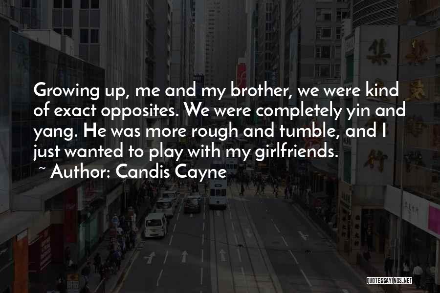 Candis Cayne Quotes 1012462