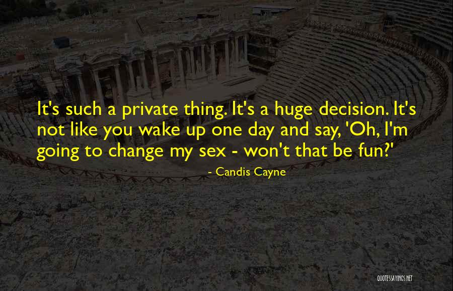 Candis Cayne Quotes 574359 Candis Cayne Quotes 574359