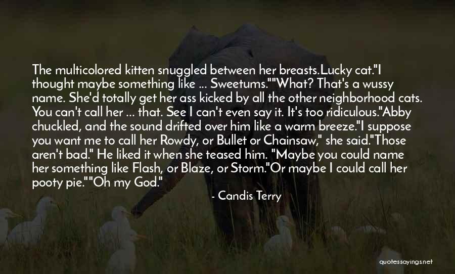 Candis Terry Quotes 657393 Candis Terry Quotes 657393