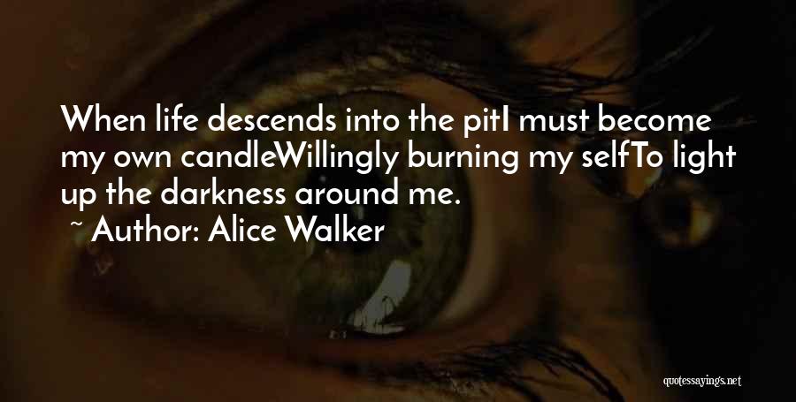 Candle Burning Quotes By Alice Walker