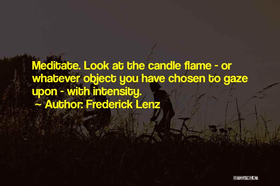 Candle Flames Quotes By Frederick Lenz