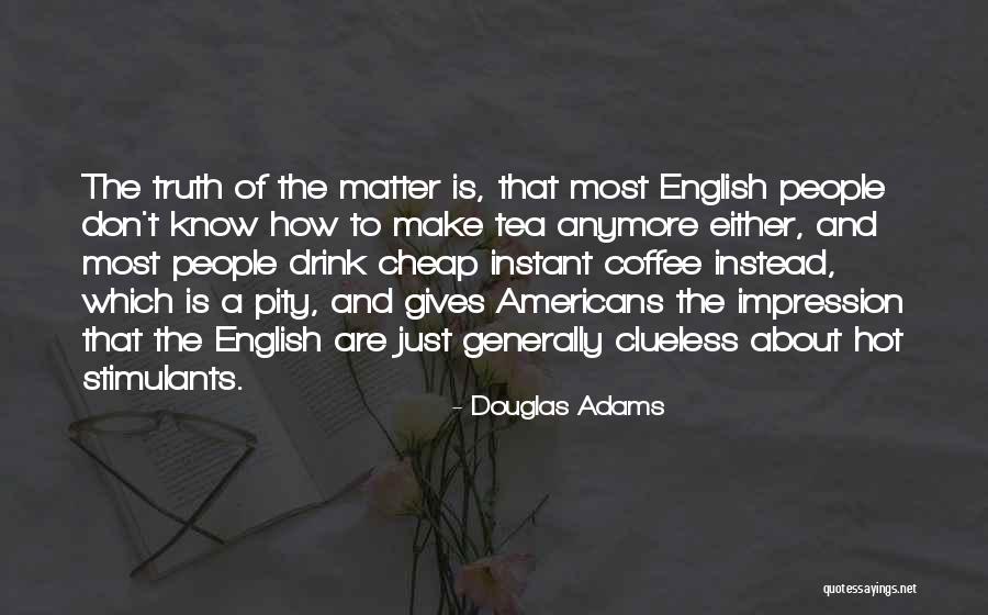 Candle Fragrance Quotes By Douglas Adams Candle Fragrance Quotes By Douglas Adams