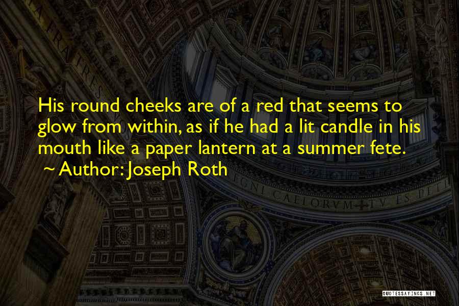 Candle Glow Quotes By Joseph Roth