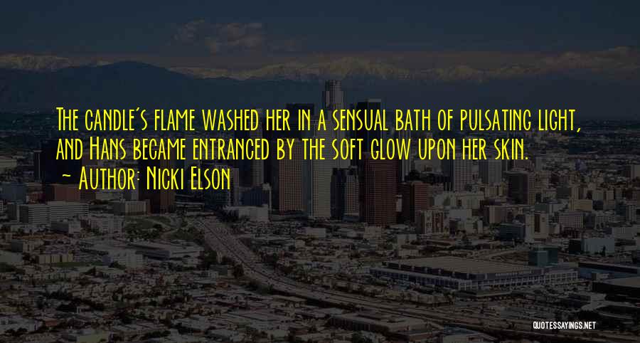 Candle Glow Quotes By Nicki Elson