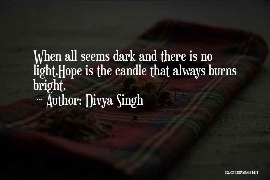 Candle Light And Love Quotes By Divya Singh