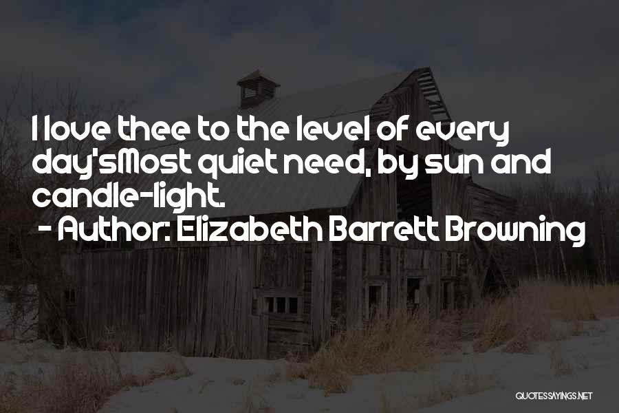 Candle Light And Love Quotes By Elizabeth Barrett Browning