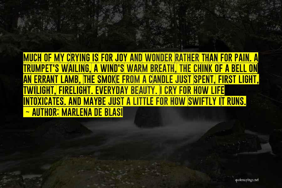 Candle Light Life Quotes By Marlena De Blasi