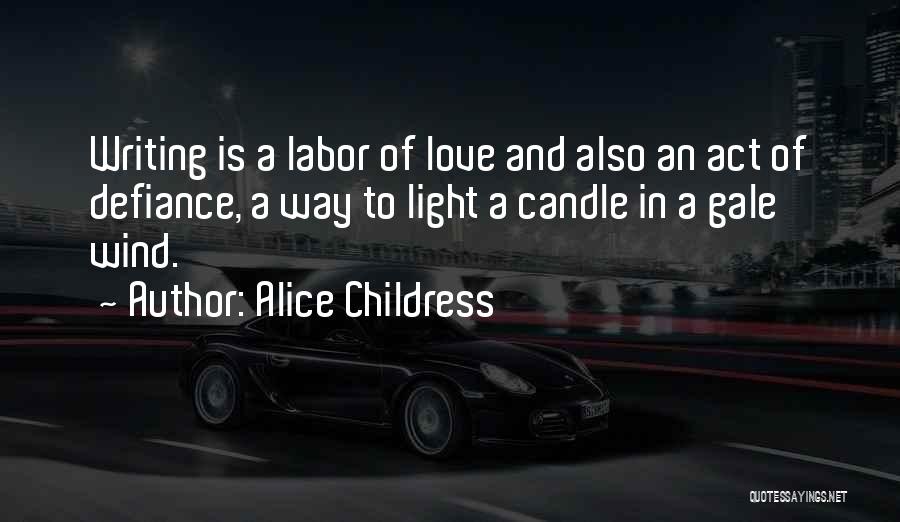 Candle Light Love Quotes By Alice Childress