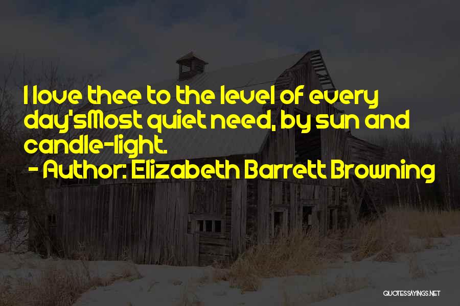 Candle Light Love Quotes By Elizabeth Barrett Browning