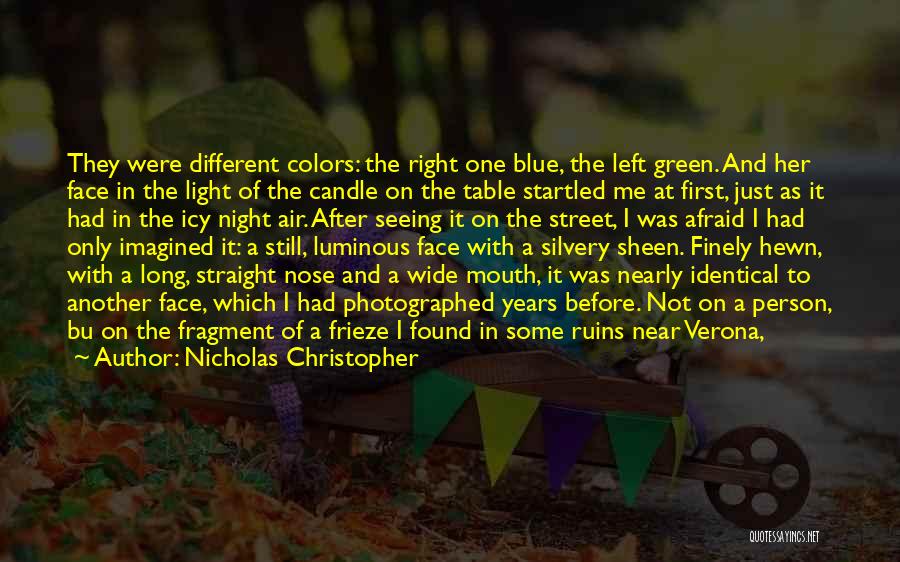 Candle Light Love Quotes By Nicholas Christopher