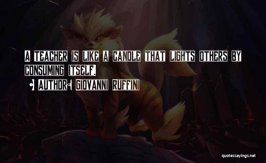 Candle Lights Quotes By Giovanni Ruffini