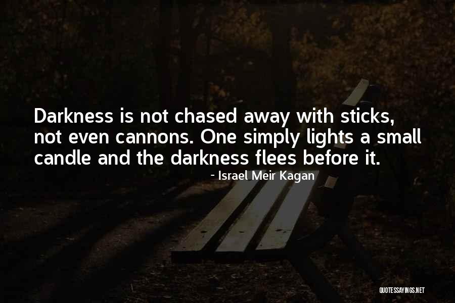 Candle Lights Quotes By Israel Meir Kagan