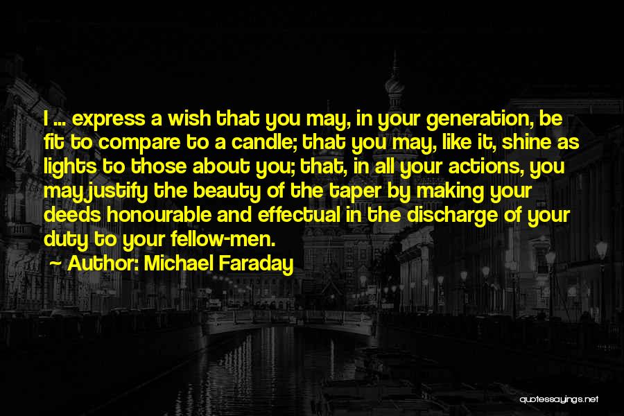 Candle Lights Quotes By Michael Faraday