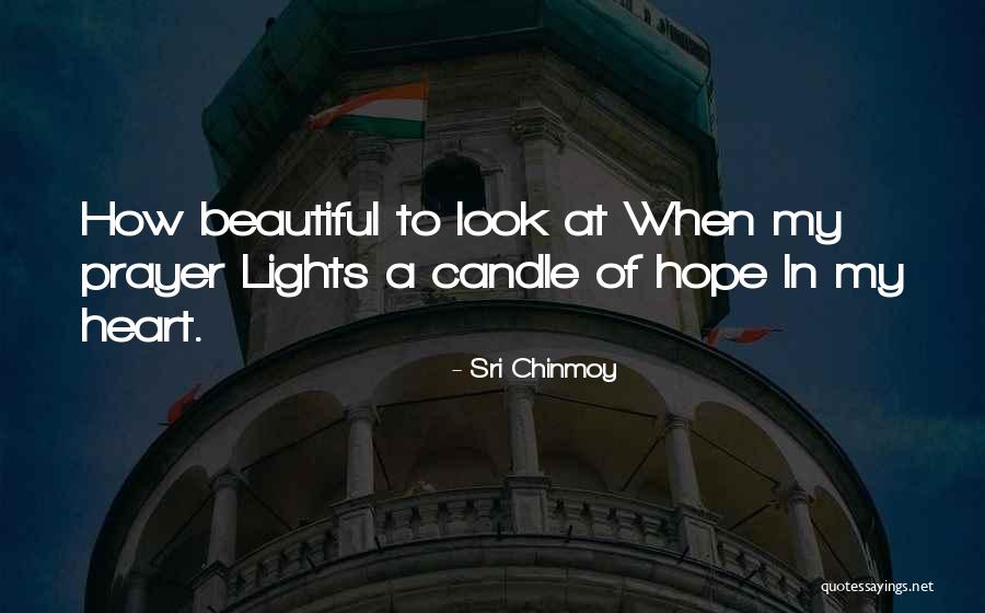 Candle Lights Quotes By Sri Chinmoy