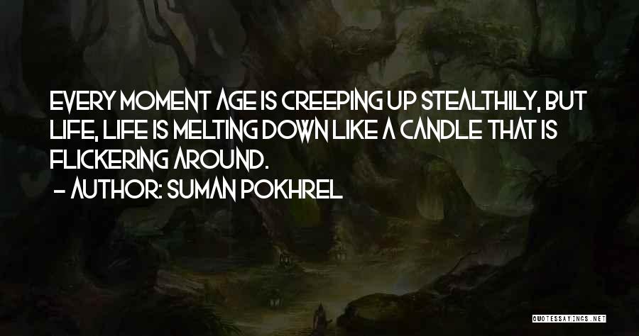 Candle Melting Quotes By Suman Pokhrel