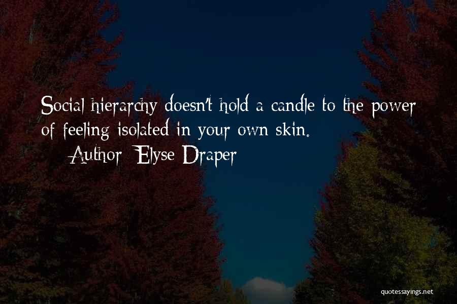 Candle Power Quotes By Elyse Draper