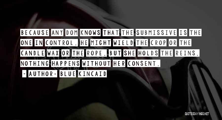 Candle Wax Quotes By Blue Kincaid