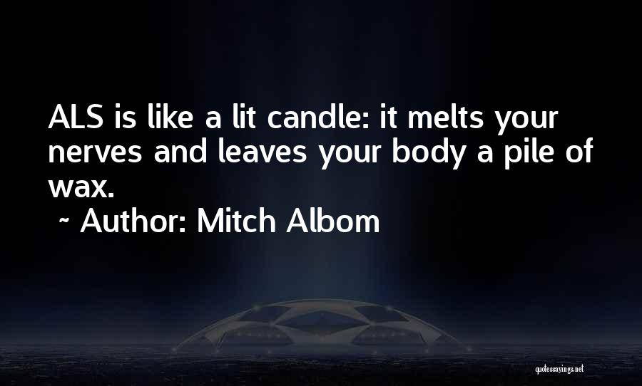 Candle Wax Quotes By Mitch Albom