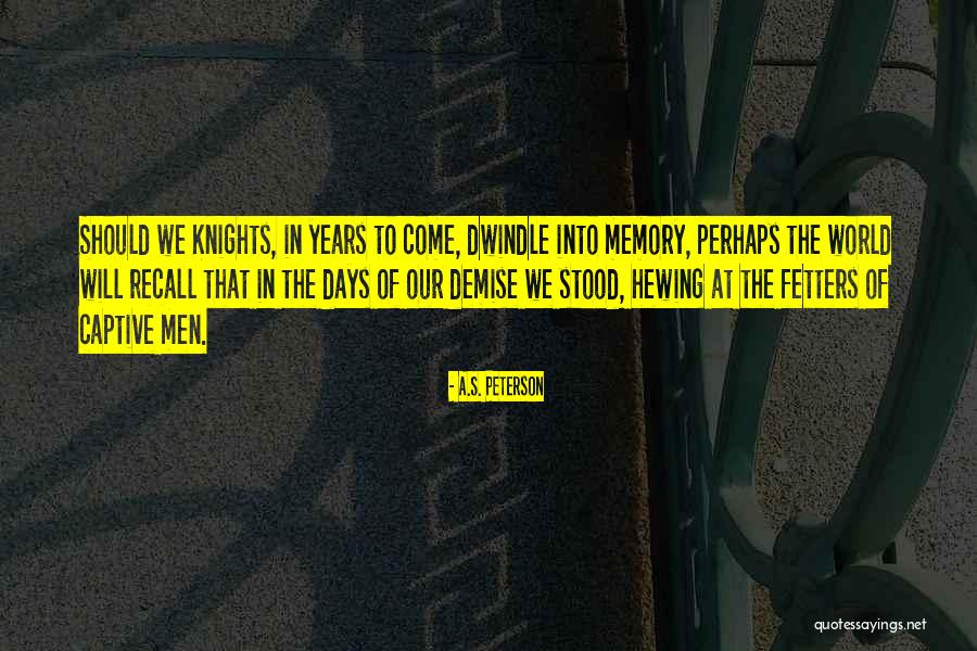 Candleflame Quotes By A.S. Peterson Candleflame Quotes By A.S. Peterson