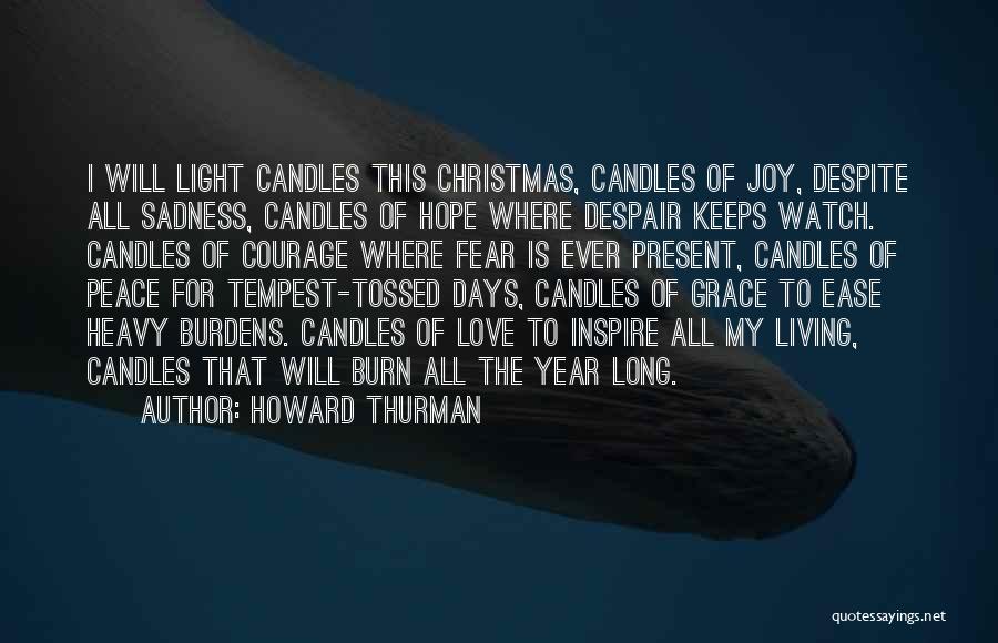 Candles And Christmas Quotes By Howard Thurman