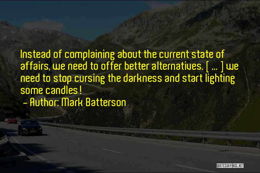 Candles And Darkness Quotes By Mark Batterson