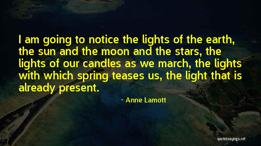 Candles And Light Quotes By Anne Lamott Candles And Light Quotes By Anne Lamott