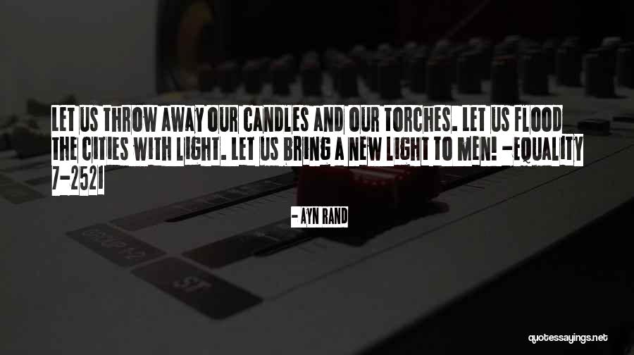 Candles And Light Quotes By Ayn Rand Candles And Light Quotes By Ayn Rand