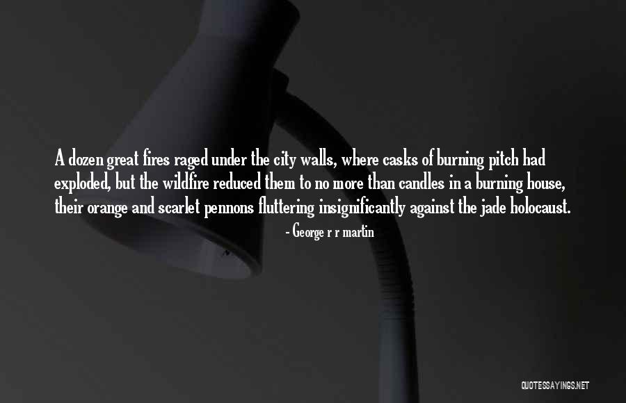 Candles Burning Out Quotes By George R R Martin