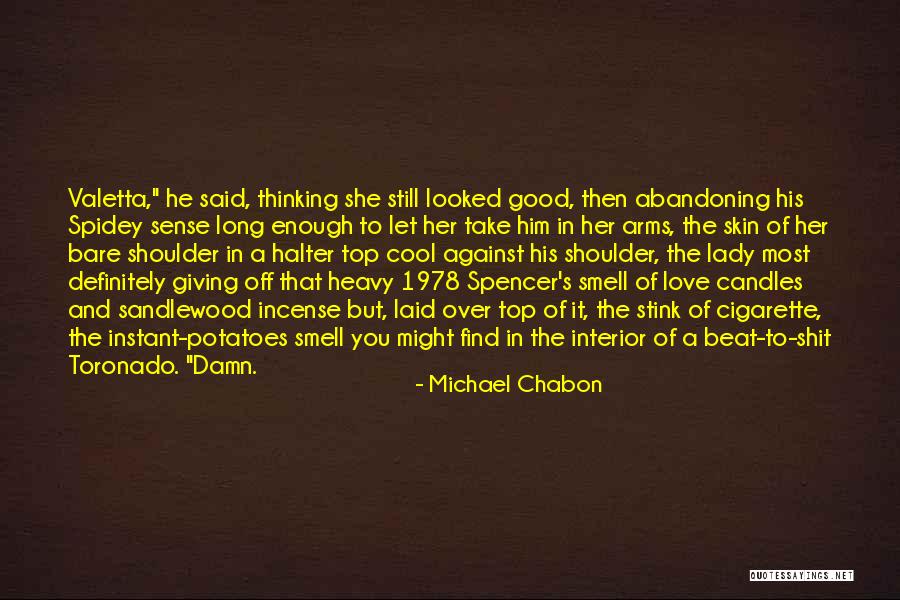 Candles Love Quotes By Michael Chabon