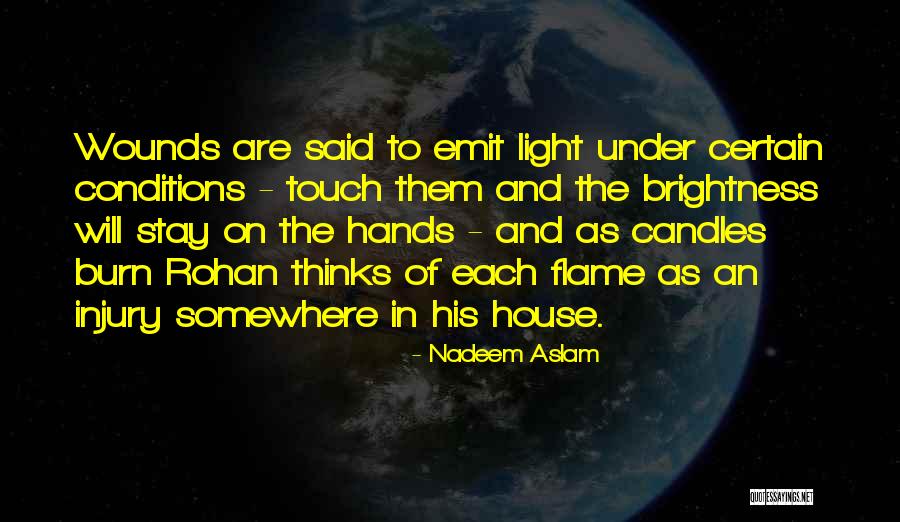 Candles Or Light Quotes By Nadeem Aslam Candles Or Light Quotes By Nadeem Aslam