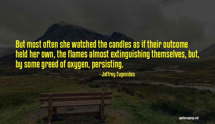 Candles The Quotes By Jeffrey Eugenides Candles The Quotes By Jeffrey Eugenides