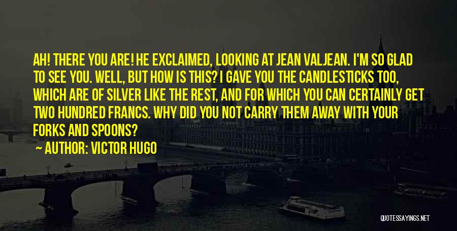 Candlesticks Quotes By Victor Hugo