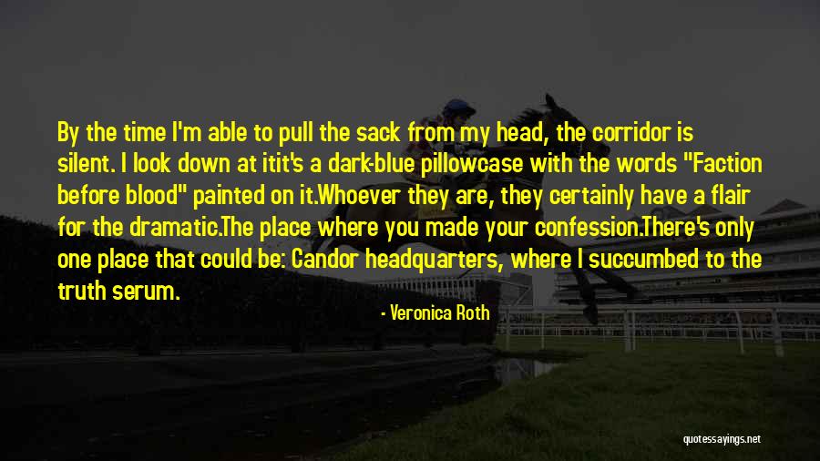 Candor Faction Quotes By Veronica Roth Candor Faction Quotes By Veronica Roth
