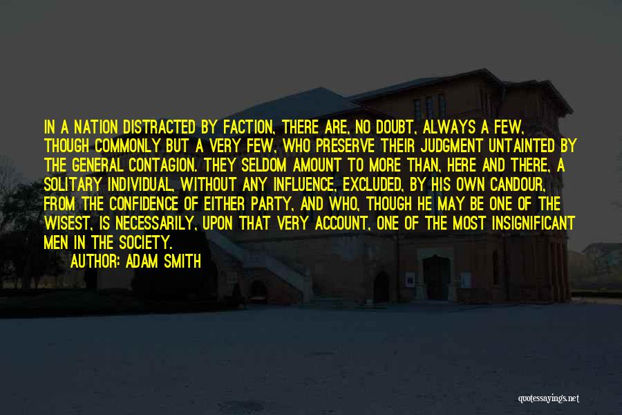 Candour Quotes By Adam Smith